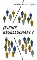 bokomslag (K)Eine Gesellschaft