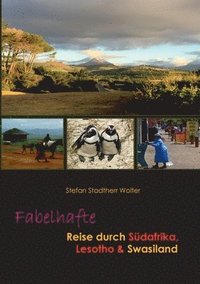 bokomslag Fabelhafte Reise durch Sdafrika, Lesotho & Swasiland