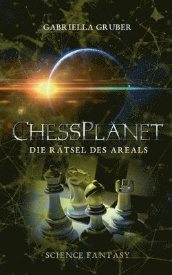 bokomslag ChessPlanet - Die Rtsel des Areals