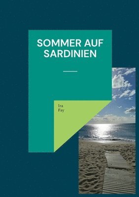 Sommer auf Sardinien