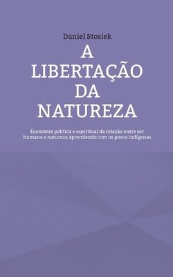 libertação da natureza