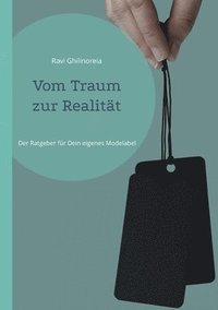 bokomslag Vom Traum zur Realität