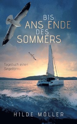 Bis ans Ende des Sommers 1