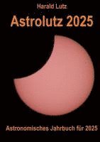 bokomslag Astrolutz 2025