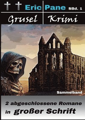 Eric Pane Grusel-Krimi Sammelband 1 1