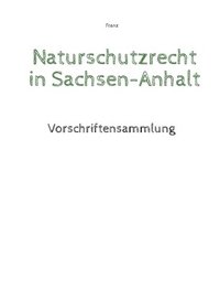 bokomslag Naturschutzrecht in Sachsen-Anhalt