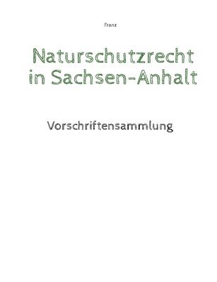 Naturschutzrecht in Sachsen-Anhalt 1