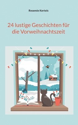 bokomslag 24 lustige Geschichten fur die Vorweihnachtszeit