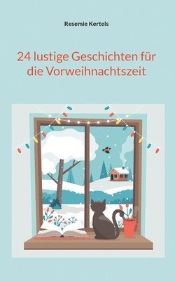 24 lustige Geschichten für die Vorweihnachtszeit 1