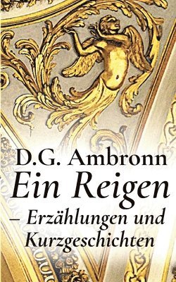Reigen - Erzählungen und Kurzgeschichten