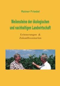 bokomslag Meilensteine der kologischen und nachhaltigen Landwirtschaft