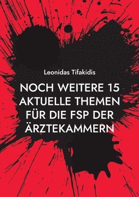 Noch weitere 15 aktuelle Themen für die FSP der Ärztekammern