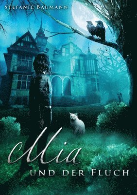 Mia und der Fluch