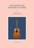 bokomslag Die spanische Konzertgitarre