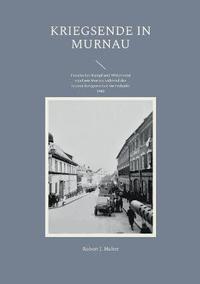 bokomslag Kriegsende in Murnau