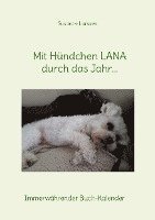 bokomslag Mit Hündchen LANA durch das Jahr...