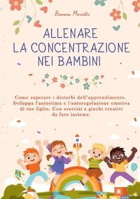 bokomslag Allenare la Concentrazione nei Bambini