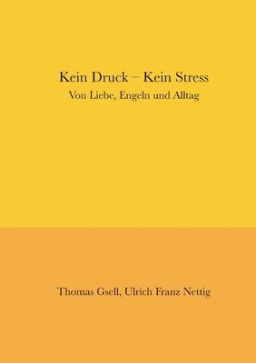 bokomslag Kein Druck - Kein Stress
