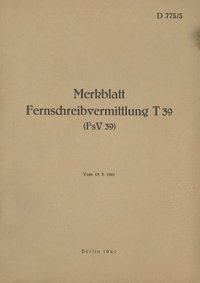 bokomslag D 775/5 Merkblatt Fernschreibvermittlung T 39 (FsV 39)