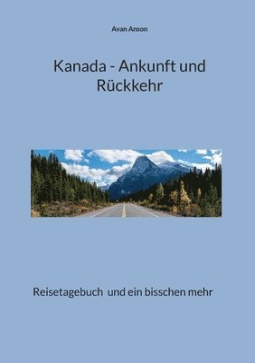 bokomslag Kanada - Ankunft und Rckkehr