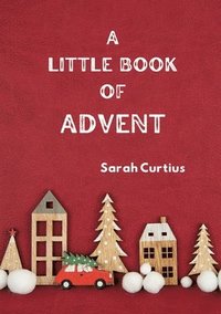 bokomslag Little Book of Advent