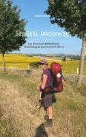 bokomslag Säg Sälü, Jakobswäg!