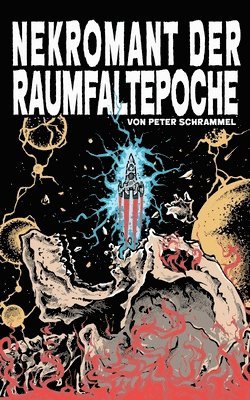 Nekromant der Raumfaltepoche 1