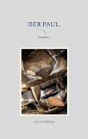 Peter R. Pollmann - Der Paul., Häftad