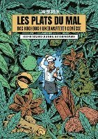 bokomslag Les Plats Du Mal - Das Kochbuch unerwarteter Genüsse
