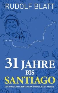 bokomslag 31 Jahre bis Santiago