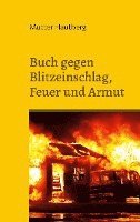 bokomslag Buch gegen Blitzeinschlag, Feuer und Armut