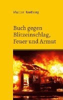 Buch gegen Blitzeinschlag, Feuer und Armut 1