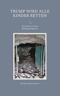 Herold Zu Moschdehner, Herold zu Moschdehner - Trump wird alle Kinder retten, Häftad
