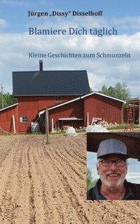 bokomslag Blamiere Dich täglich