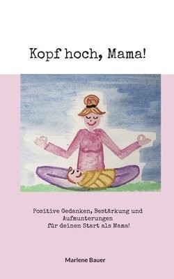 bokomslag Kopf hoch, Mama!