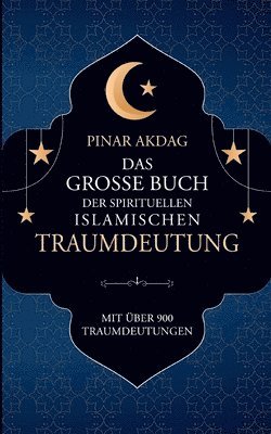 bokomslag Das groe Buch der spirituellen islamischen Traumdeutung