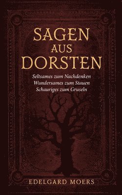 Edelgard Moers - Sagen aus Dorsten, Häftad