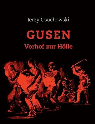 bokomslag GUSEN - Vorhof zur Hlle