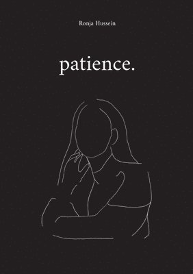 patience. 1