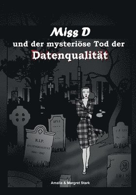 bokomslag Miss D und der mysterise Tod der Datenqualitt