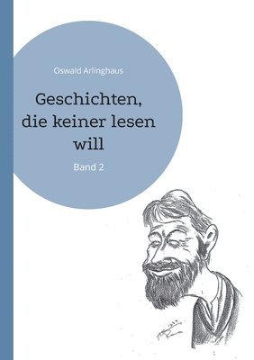 bokomslag Geschichten, die keiner lesen will