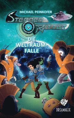 bokomslag Sternenritter 6 Die Weltraumfalle