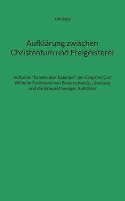Till Kinzel - Aufklärung zwischen Christentum und Freigeisterei, Häftad