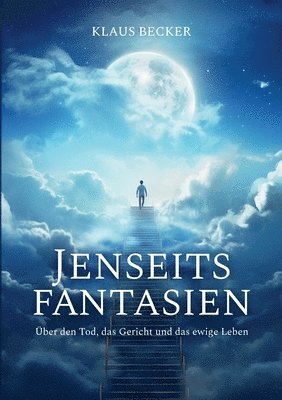Klaus Becker - Jenseitsfantasien, Häftad