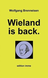 bokomslag Wieland is back.