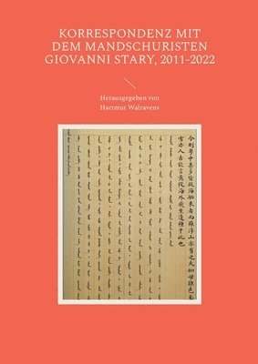 bokomslag Korrespondenz mit dem Mandschuristen Giovanni Stary, 2011-2022