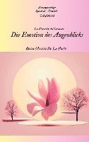 bokomslag Die Emotion des Augenblicks