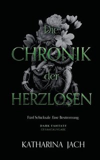 bokomslag Die Chronik der Herzlosen