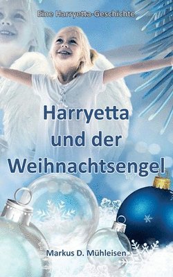 Harryetta und der Weihnachtsengel 1