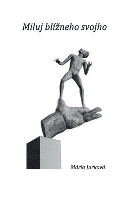 Mária Jurková - Miluj blízneho svojho, Häftad